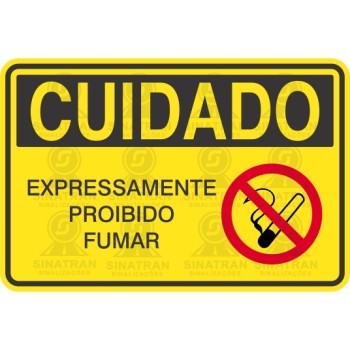 Cuidado - expressamente proibido fumar